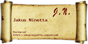 Jakus Ninetta névjegykártya